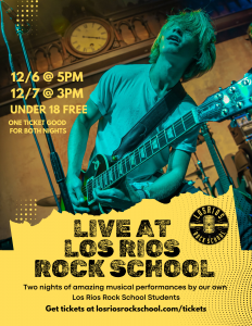 Live at Los Rios Rock School - Dec 6 & 7, 2025 Show